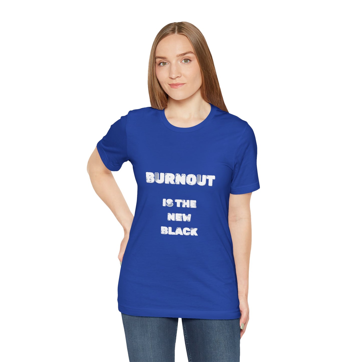 Burnout Is The New Black T-Shirt - Burnt Out Dumpster Edition