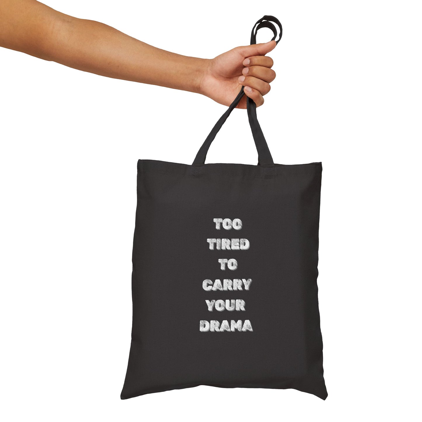 Too Tired Canvas Tote Bag - Burnt Out Dumpster Edition