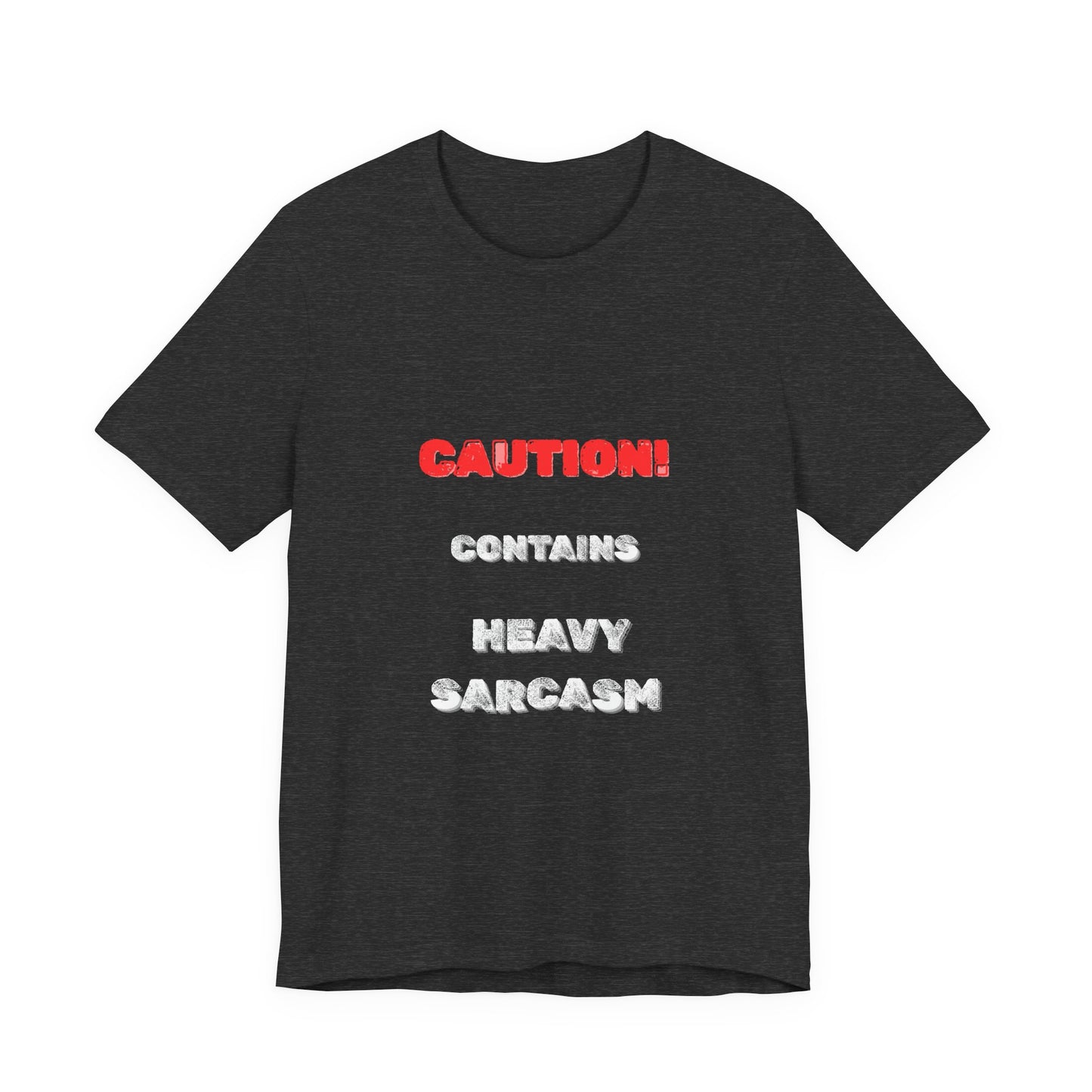 Heavy Sarcasm Warning T-Shirt - Burnt Out Dumpster Edition