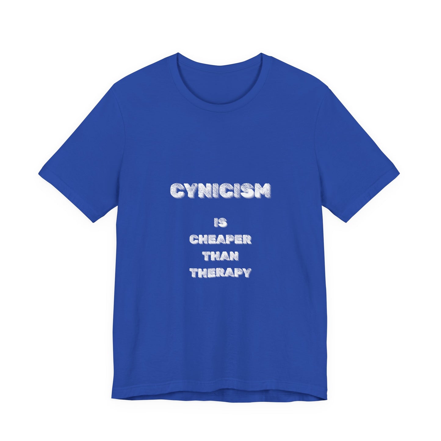 Cynicism is Cheaper Than Therapy T-Shirt - Burnt Out Dumpster Edition