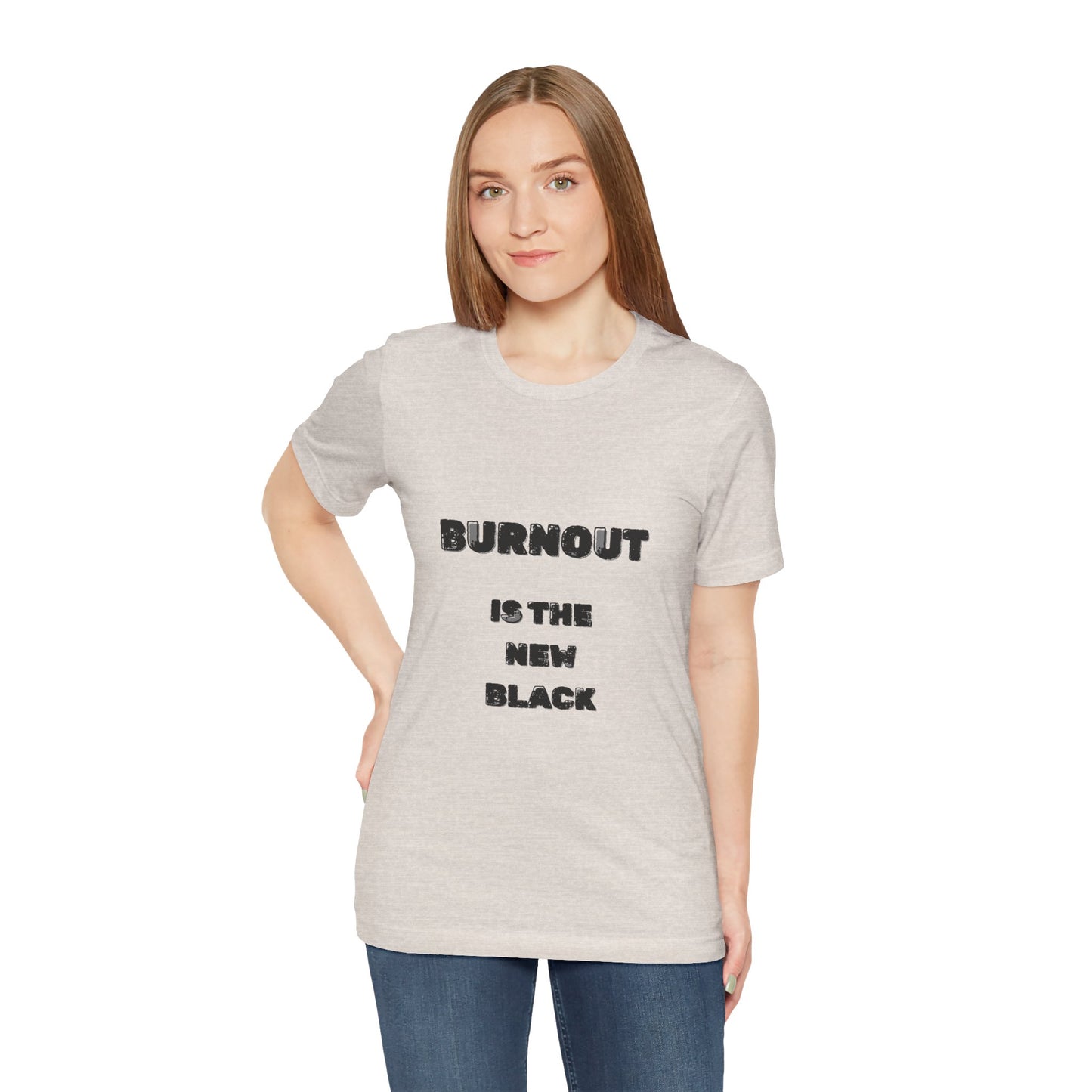 Burnout Is The New Black T-Shirt - Burnt Out Dumpster Edition