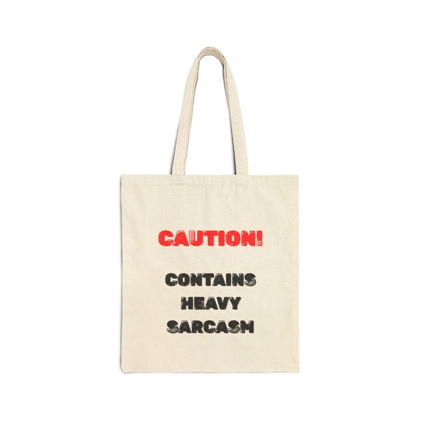 Heavy Sarcasm Warning Canvas Tote Bag - Burnt Out Dumpster Edition