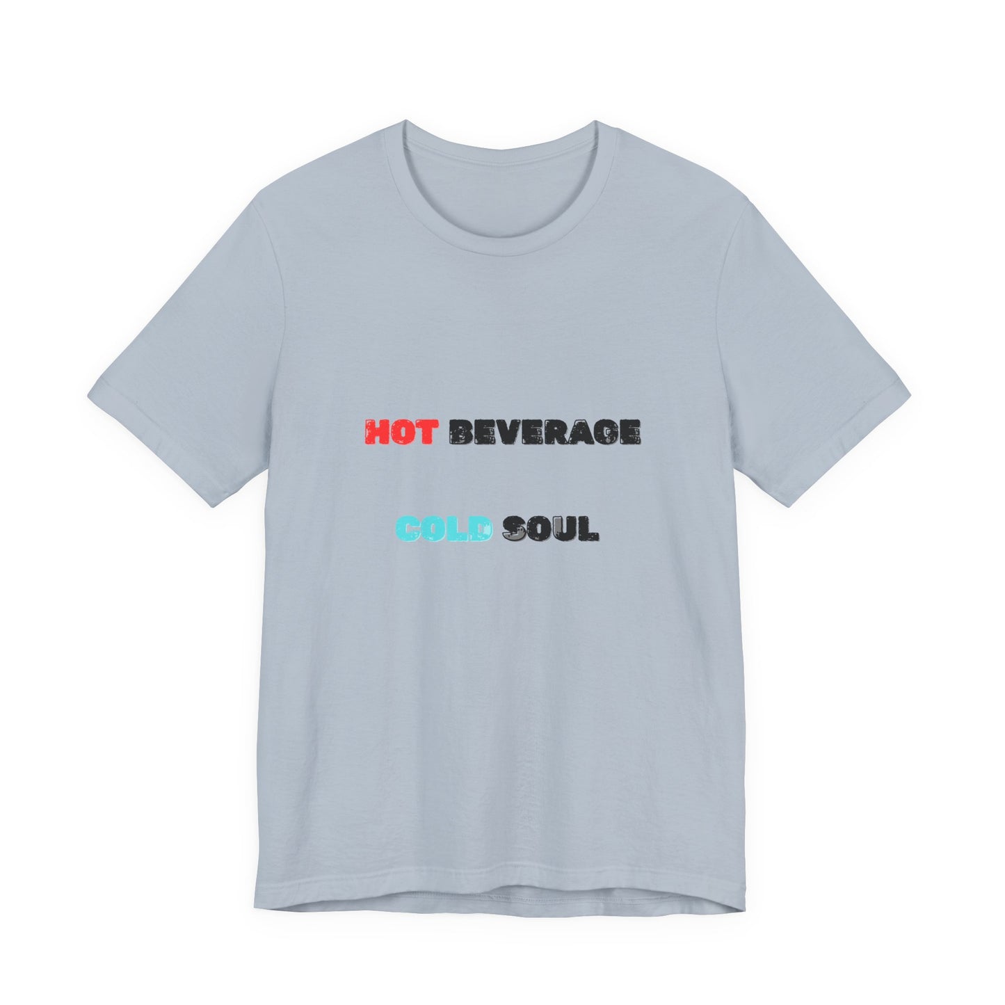 Hot Coffee T-Shirt - Burnt Out Dumpster Edition