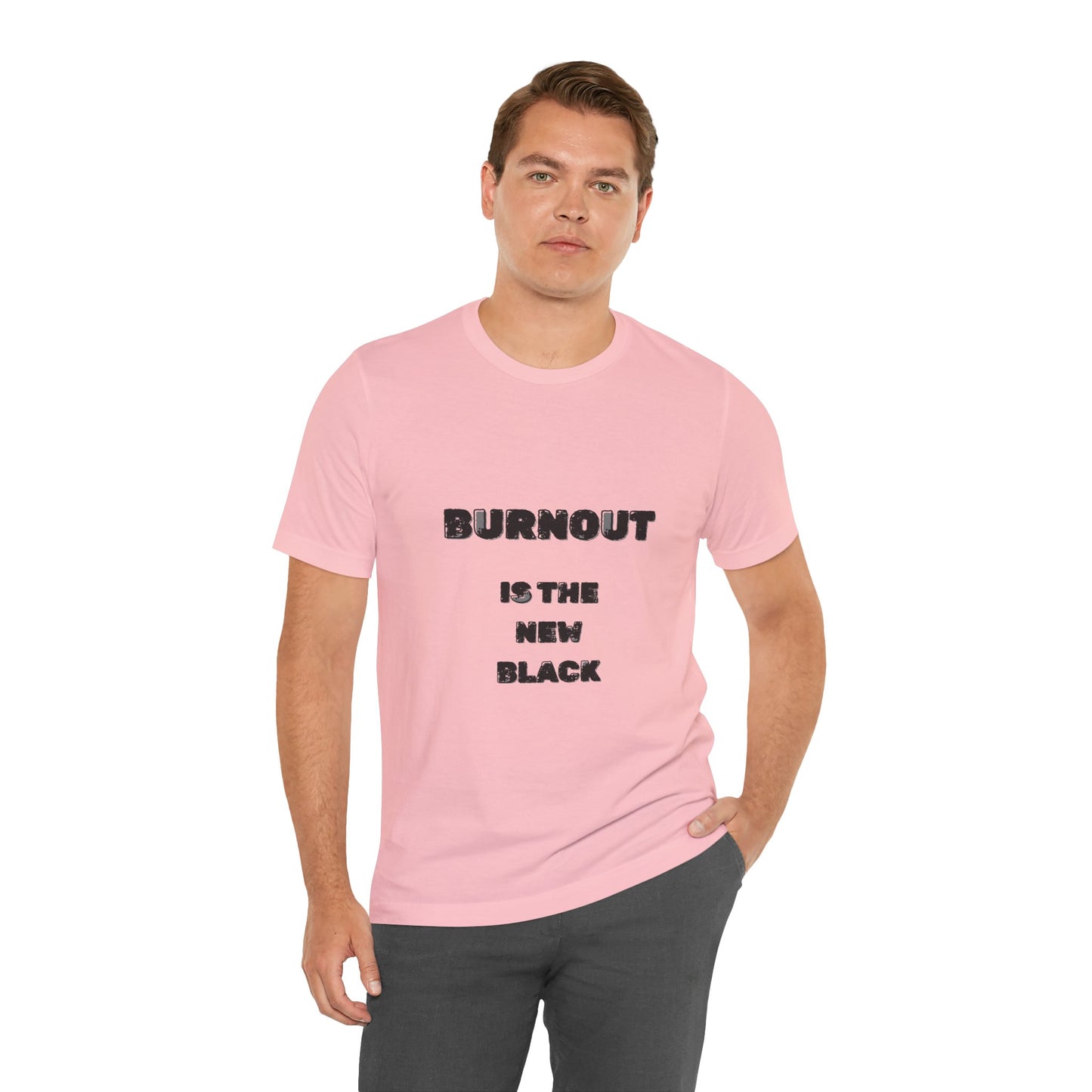 Burnout Is The New Black T-Shirt - Burnt Out Dumpster Edition
