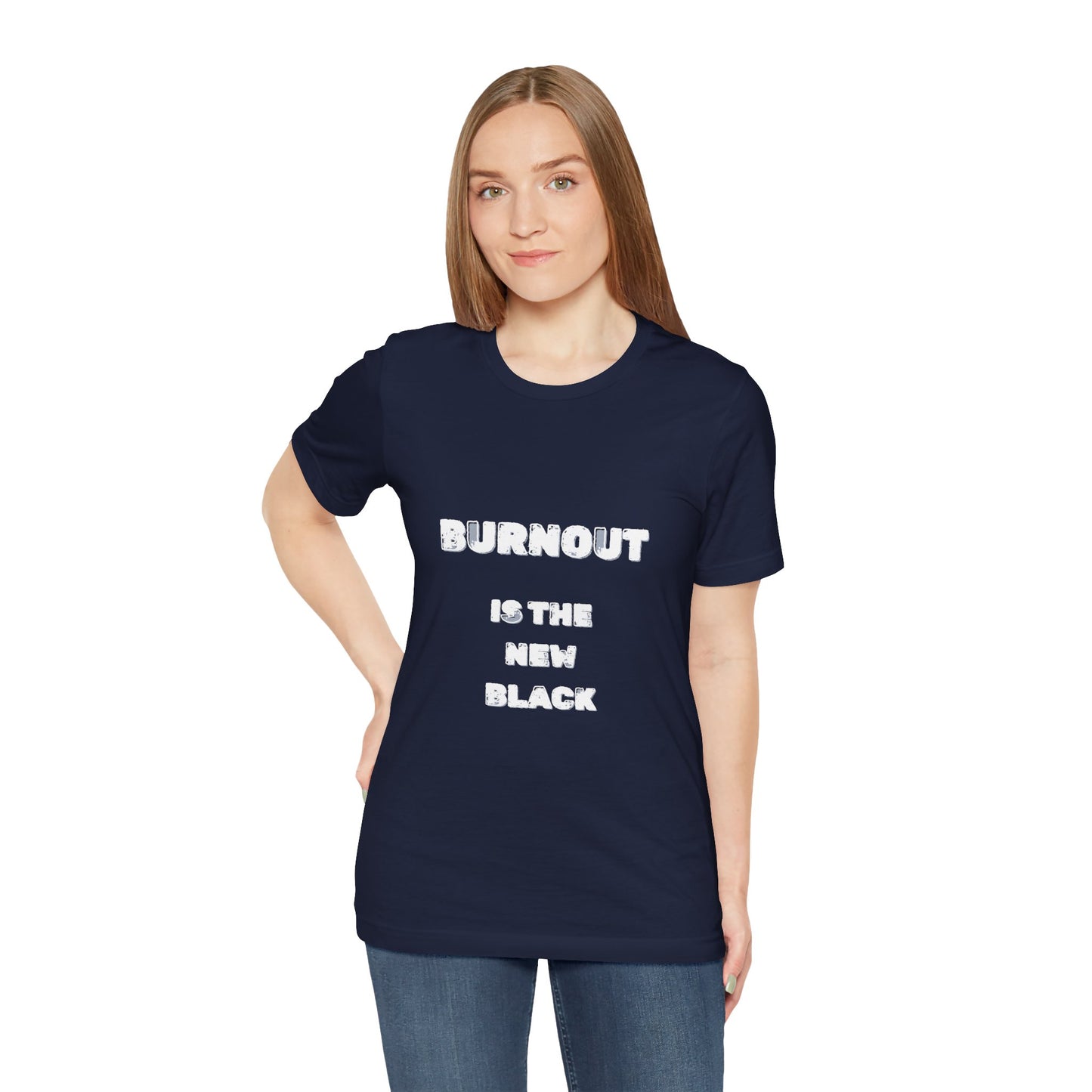 Burnout Is The New Black T-Shirt - Burnt Out Dumpster Edition