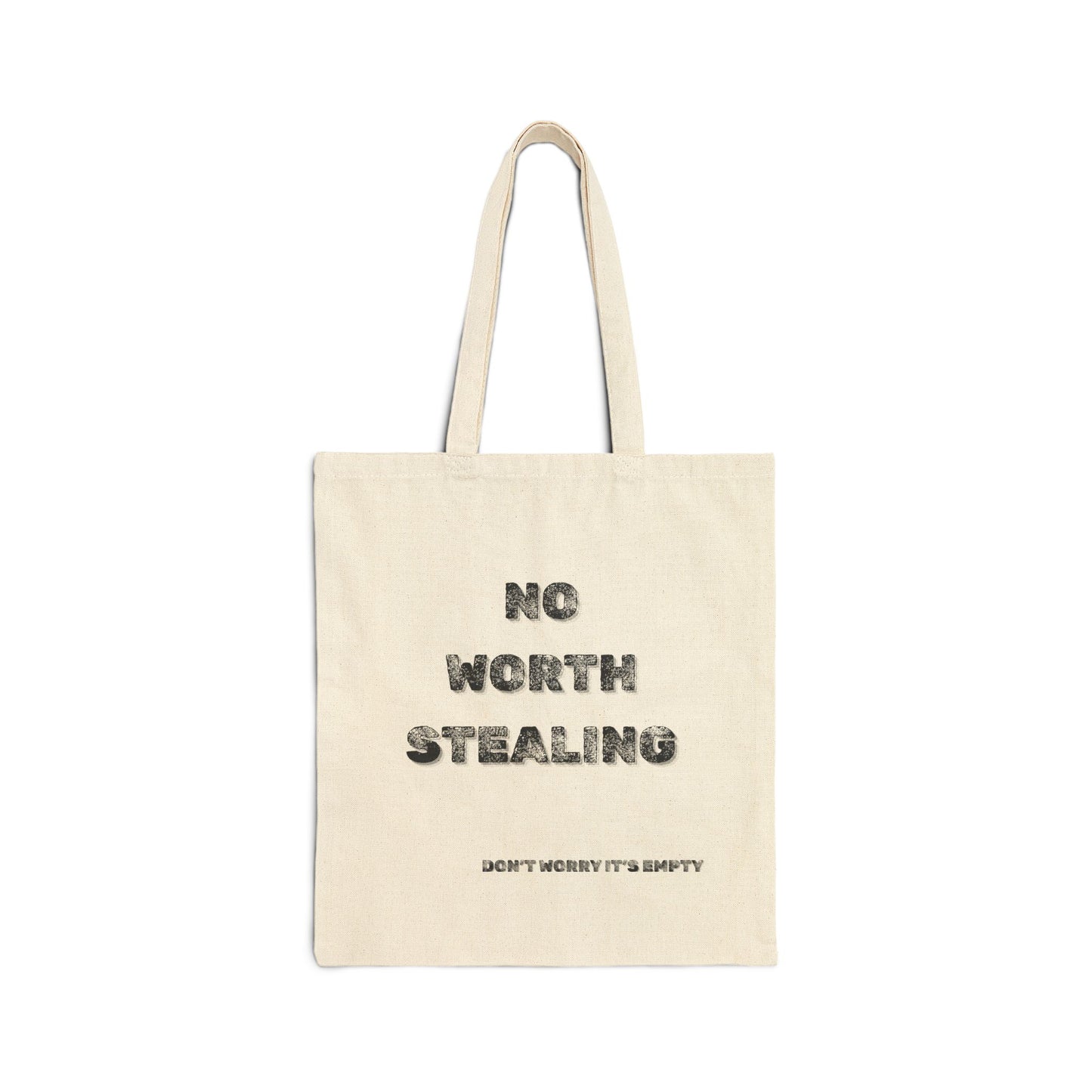 No Worth Stealing Canvas Tote Bag - Burnt Out Dumpster