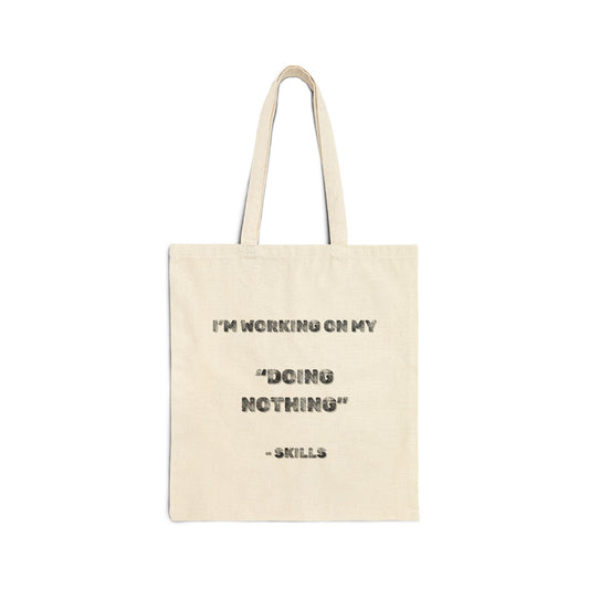 Doing Nothing Tote Bag - Burnt Out Dumpster Edition