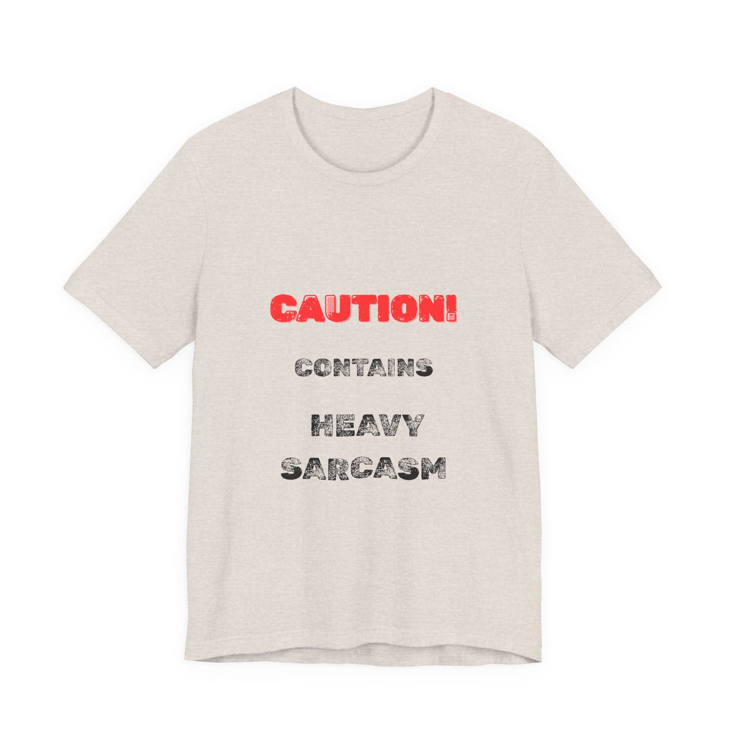 Heavy Sarcasm Warning T-Shirt - Burnt Out Dumpster Edition
