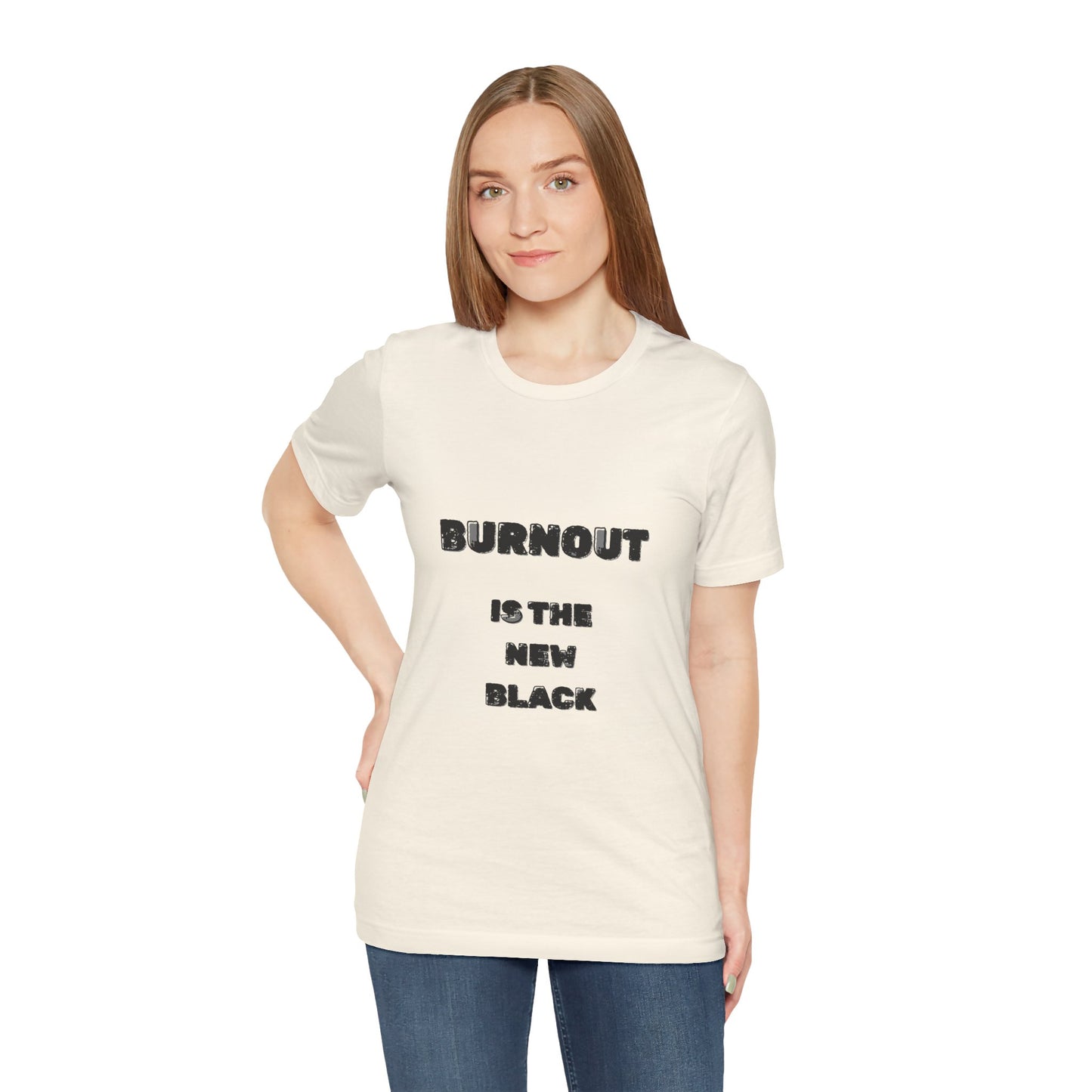 Burnout Is The New Black T-Shirt - Burnt Out Dumpster Edition