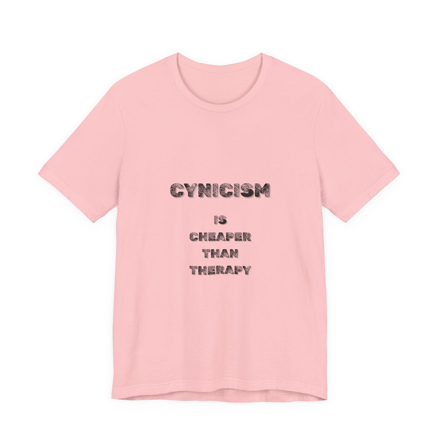 Cynicism is Cheaper Than Therapy T-Shirt - Burnt Out Dumpster Edition