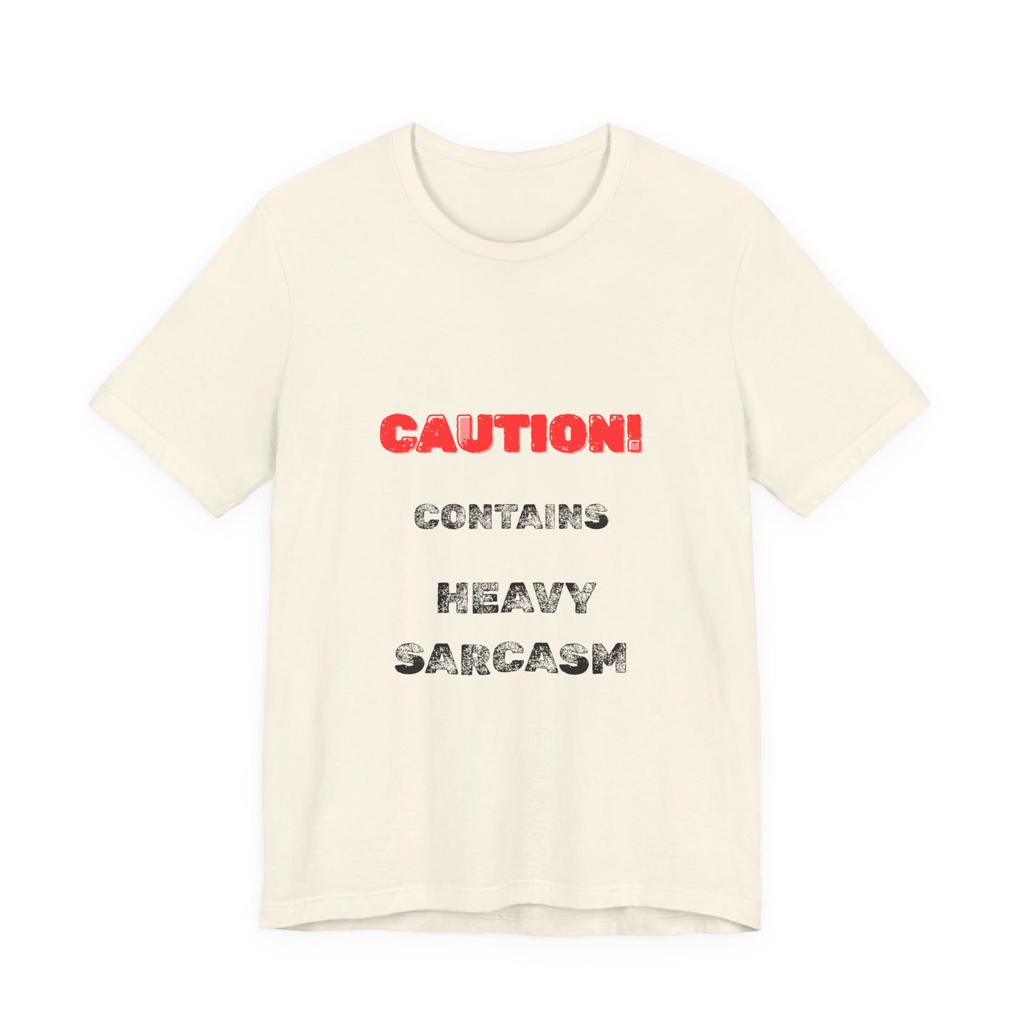 Heavy Sarcasm Warning T-Shirt - Burnt Out Dumpster Edition