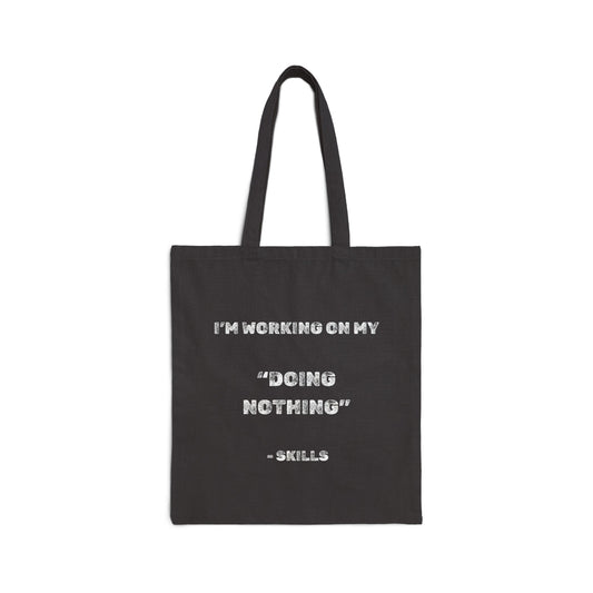 Doing Nothing Tote Bag - Burnt Out Dumpster Edition
